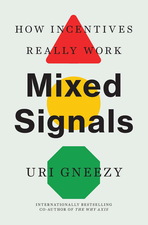 Cover: Mixed Signals – How Incentives Really Work
