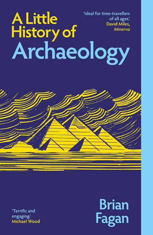 Cover: A Little History of Archaeology