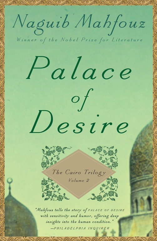 Cover: Palace Of Desire The Cairo Trilogy, Volume 2