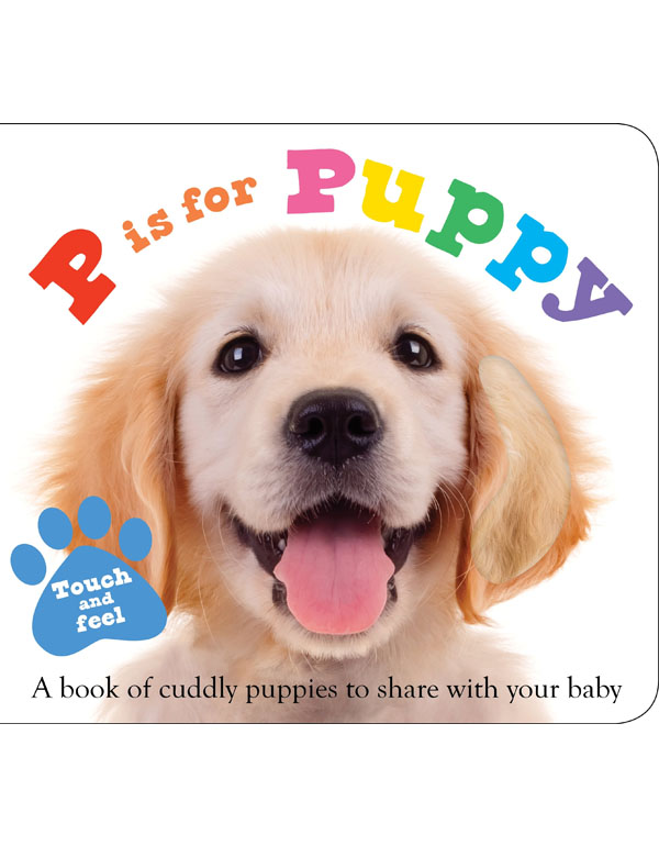 ABC Touch & Feel : P is for Puppy
