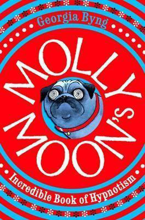 Cover: Molly Moon's Incredible Book of Hypnotism