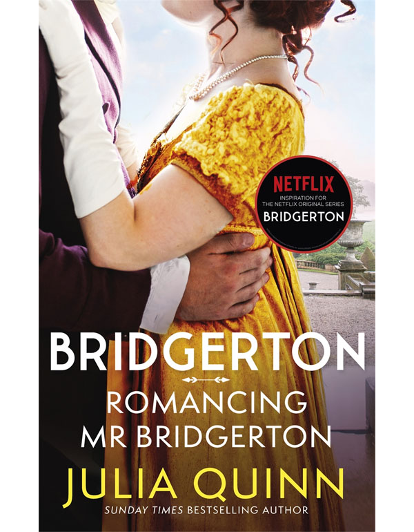 Bridgerton: Romancing Mr Bridgerton (Bridgertons Book 4)