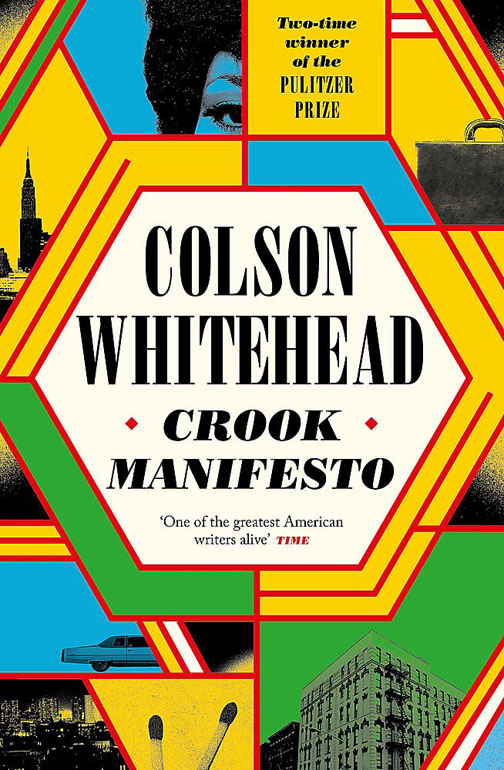 Cover: Crook Manifesto: ‘Fast, Fun, Ribald And Pulpy, With A Touch Of Quentin Tarantino’ Sunday Times 