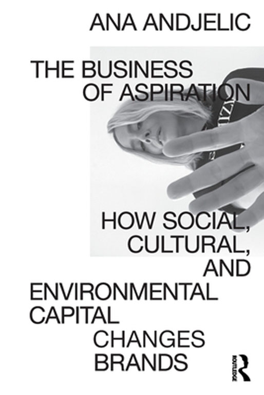 Cover: The Business of Aspiration