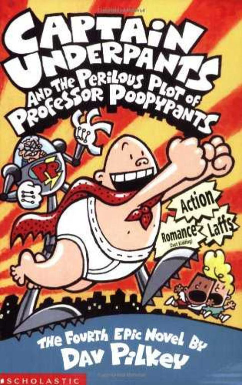 Cover: Captain Underpants And The Perilous Plot Of Professor Poopyp