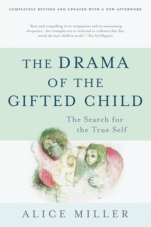 Cover: The Drama of the Gifted Child