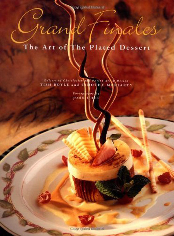 Grand Finales – The Art of the Plated Dessert