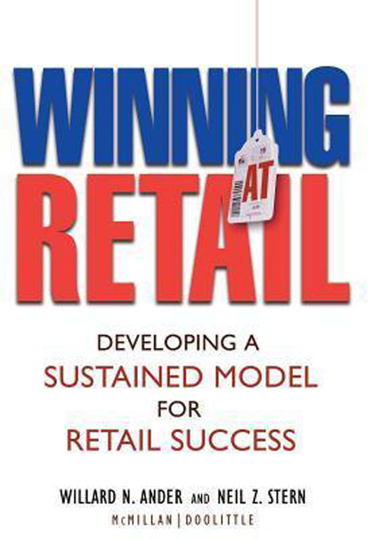 Winning at Retail – Developing a Sustained Model for Retail Success