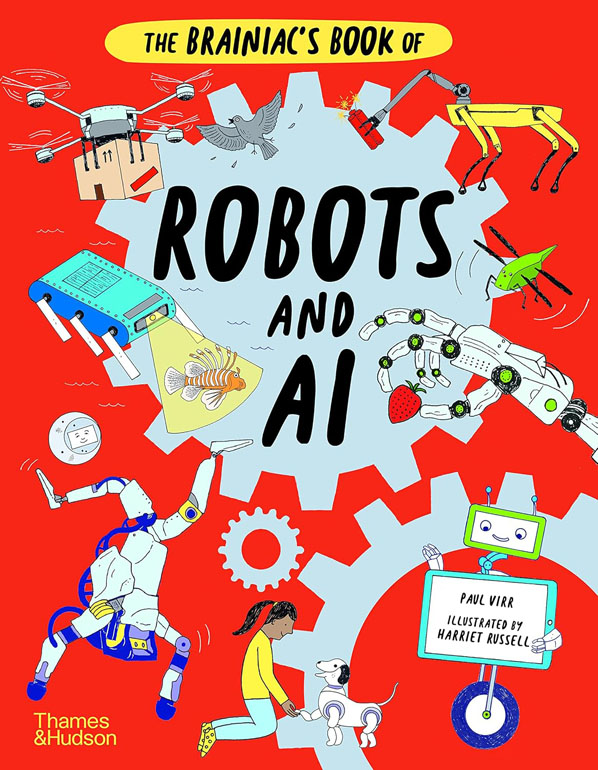 Cover: The Brainiac's Book of Robots and AI