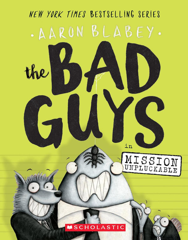Cover: The Bad Guys in Mission Unpluckable (The Bad Guys #2)
