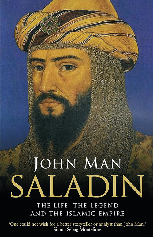 Cover: Saladin: The Life, the Legend and the Islamic Empire