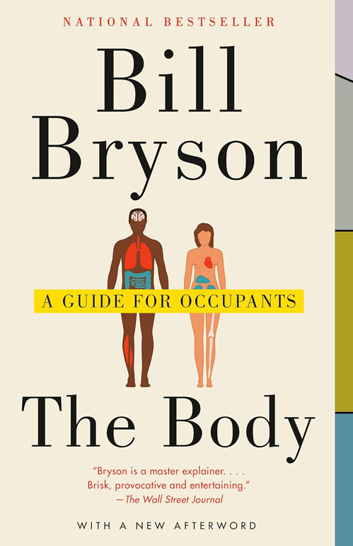 Cover: The Body: A Guide For Occupants - The Sunday Times No.1 Bestseller