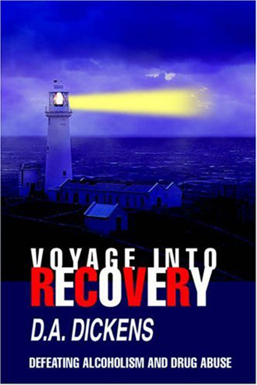 Voyage into Recovery: Defeating Alcoholism And Drug Abuse