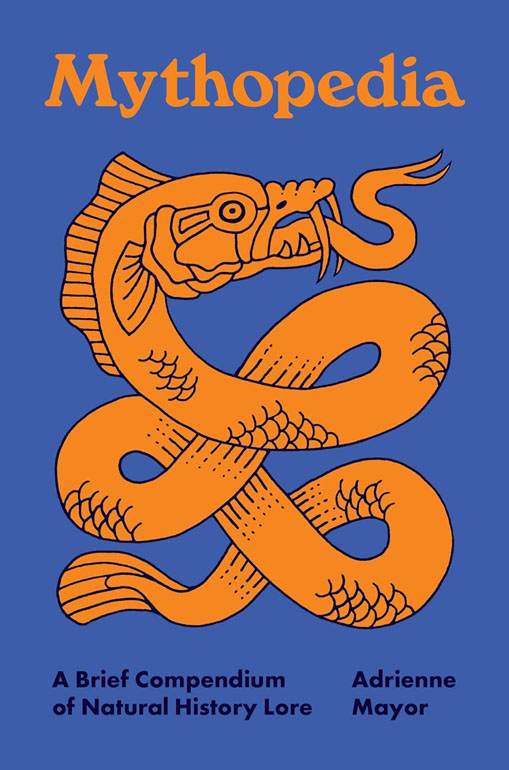 Cover: Mythopedia: A Brief Compendium of Natural History Lore
