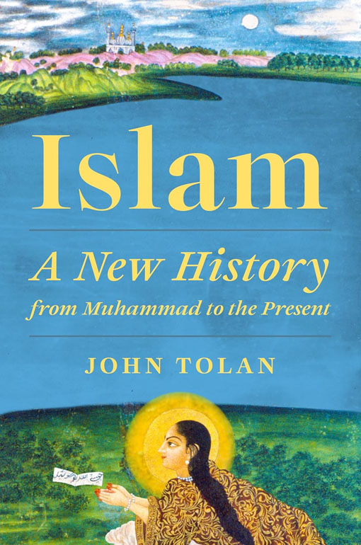 Cover: Islam: A New History from Muhammad to the Present