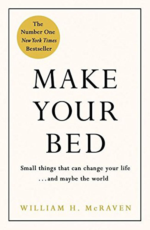 Make Your Bed: Feel Grounded And Think Positive In 10 Simple Steps