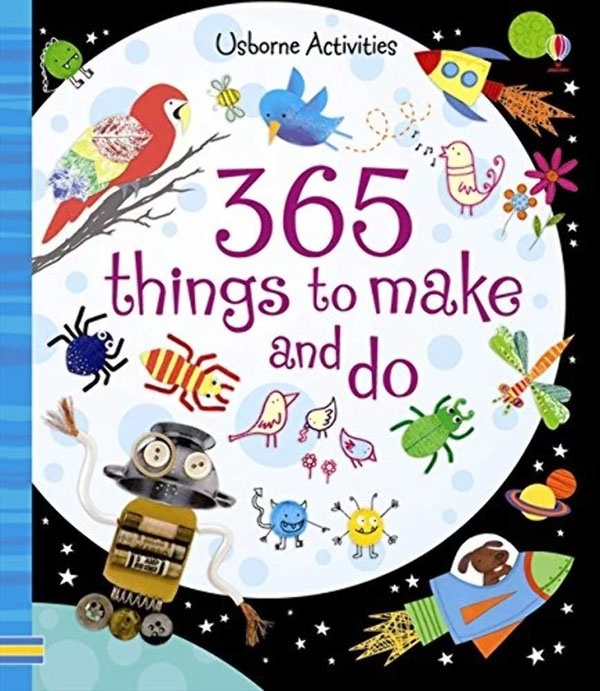 365 Things To Make And Do