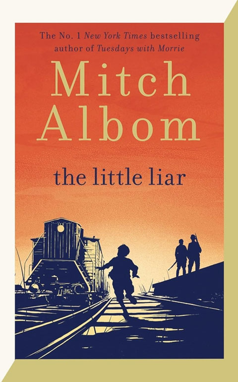 The Little Liar: The Moving, Life-Affirming Wwii Novel