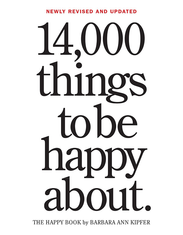 14,000 Things to Be Happy About.