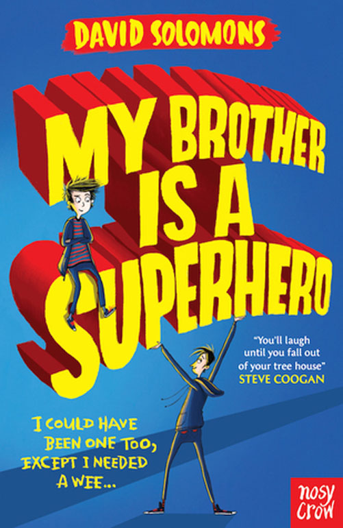 My Brother Is a Superhero