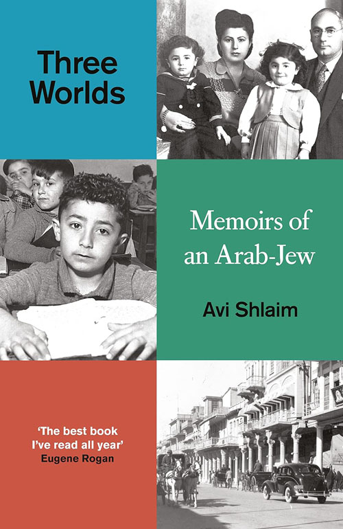 Three Worlds: Memoirs Of An Arab-Jew