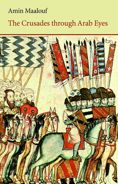 Cover: The Crusades Through Arab Eyes (English and French Edition)