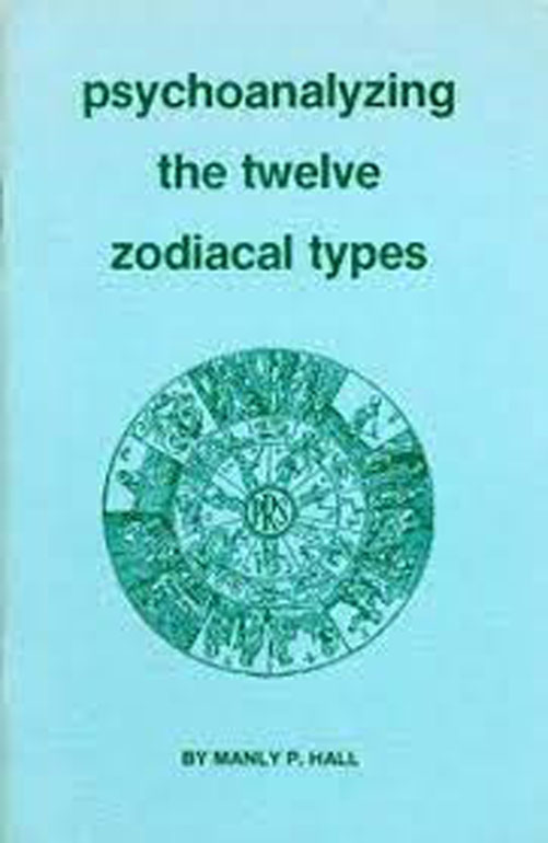 Cover: Psychoanalyzing the Twelve Zodiacal Types