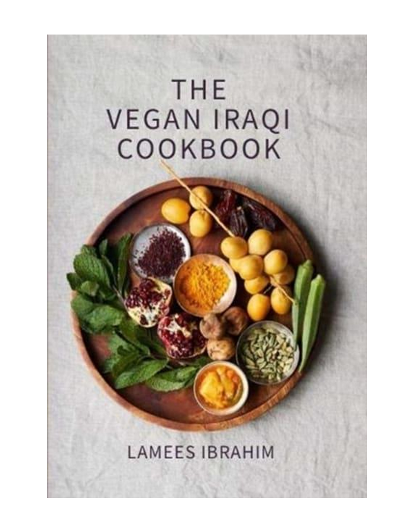 Cover: The Vegan Iraqi Cookbook