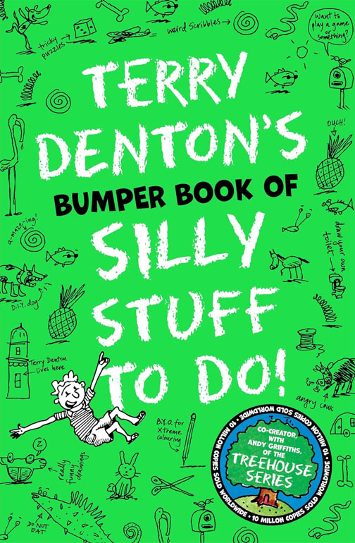 Terry Denton'S Bumper Book Of Silly Stuff To Do!