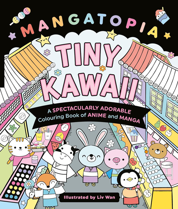 Cover: Mangatopia Tiny Kawaii: A Colouring Book