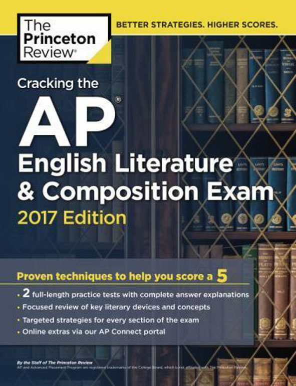 Cracking The Ap English Literature And Composition Exam 2017 Edition