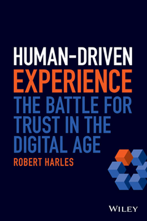Cover: Human–Driven Experience – The Battle for Trust in the Digital Age