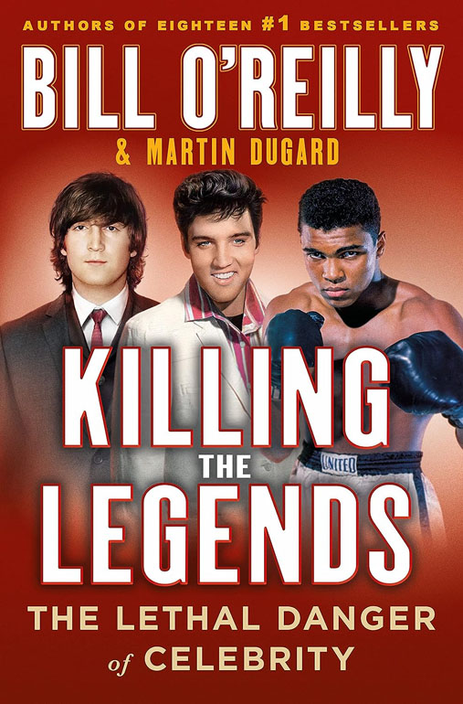 Cover: Killing The Legends: The Lethal Danger Of Celebrity