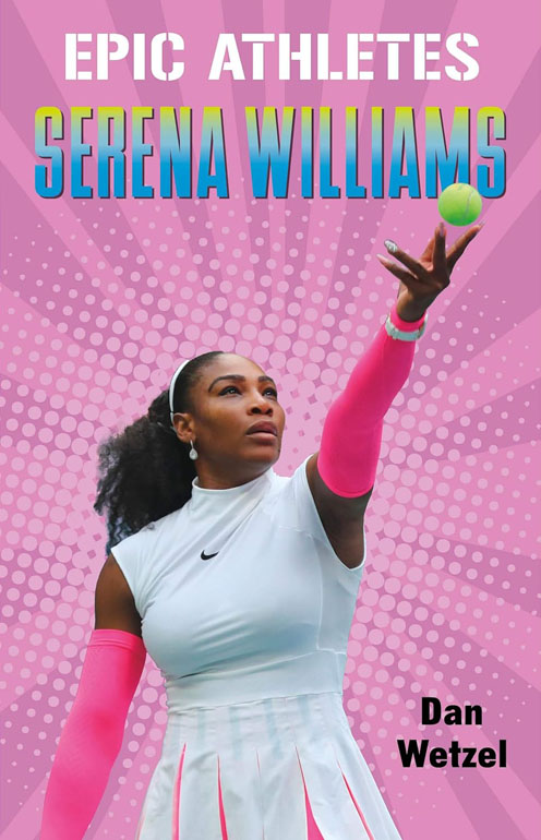 Cover: Epic Athletes: Serena Williams