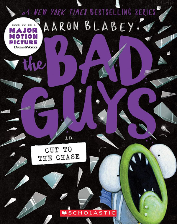 Cover: The Bad Guys in Cut to the Chase (The Bad Guys #13)