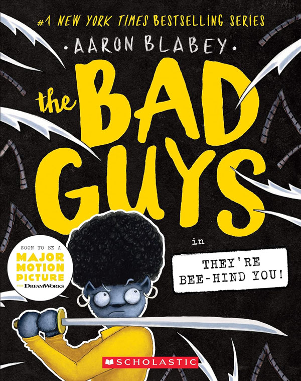 Cover: The Bad Guys in They're Bee-Hind You! (The Bad Guys #14)