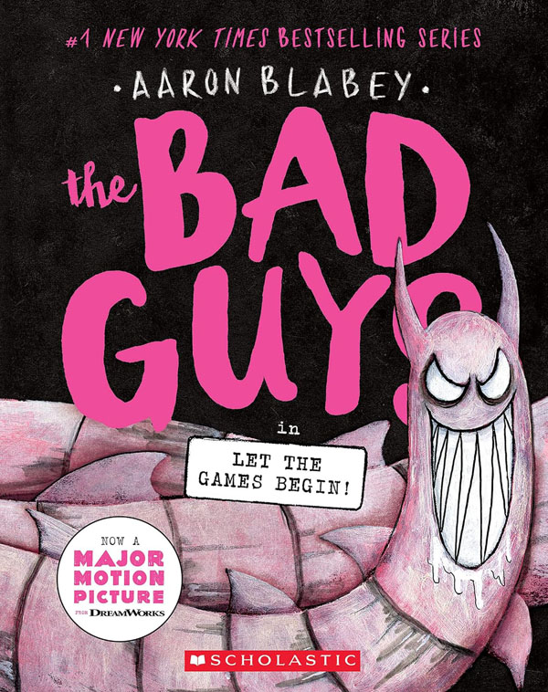Cover: The Bad Guys in Let the Games Begin! (The Bad Guys #17)