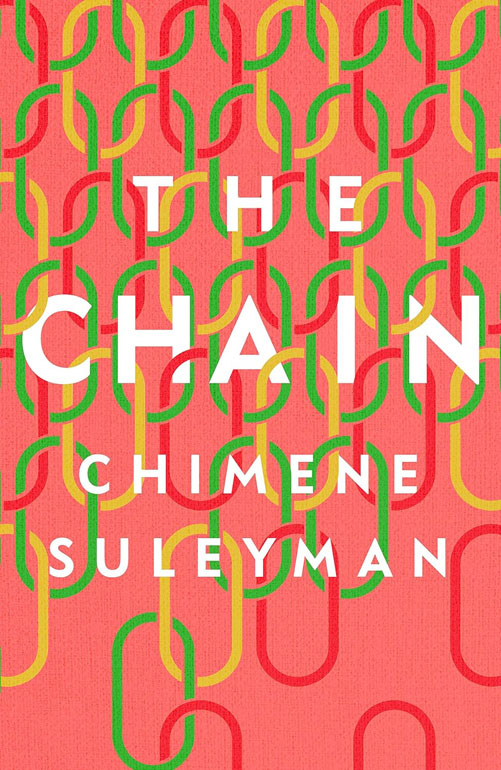Cover: The Chain: The Relationships That Break Us, The Women Who Rebuild Us