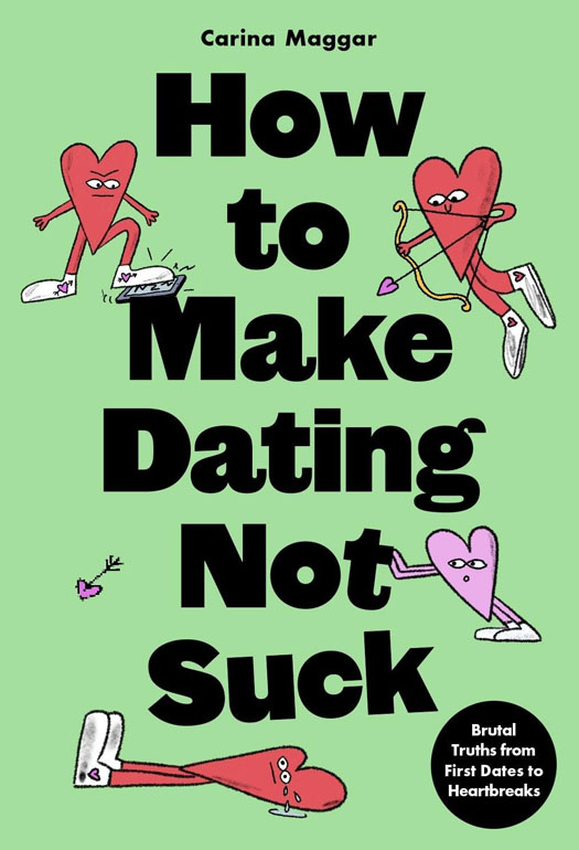 Cover: How to Make Dating Not Suck