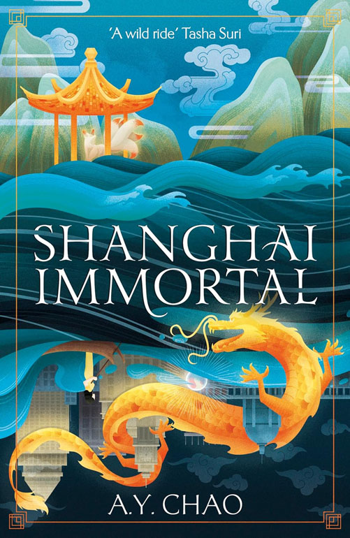 Cover: Shanghai Immortal: A Richly Told Debut Fantasy Novel Set In Jazz Age Shanghai