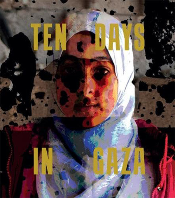 Ten Days in Gaza