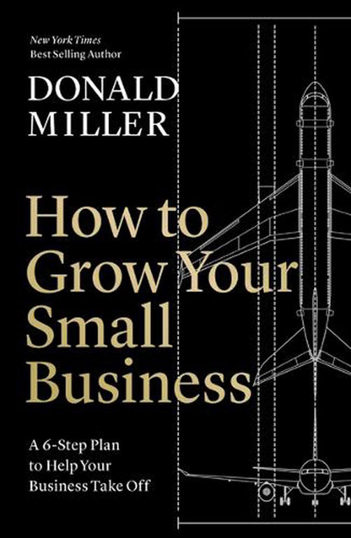 Cover: How To Grow Your Small Business: A 6-Step Plan To Help Your Business Take Off
