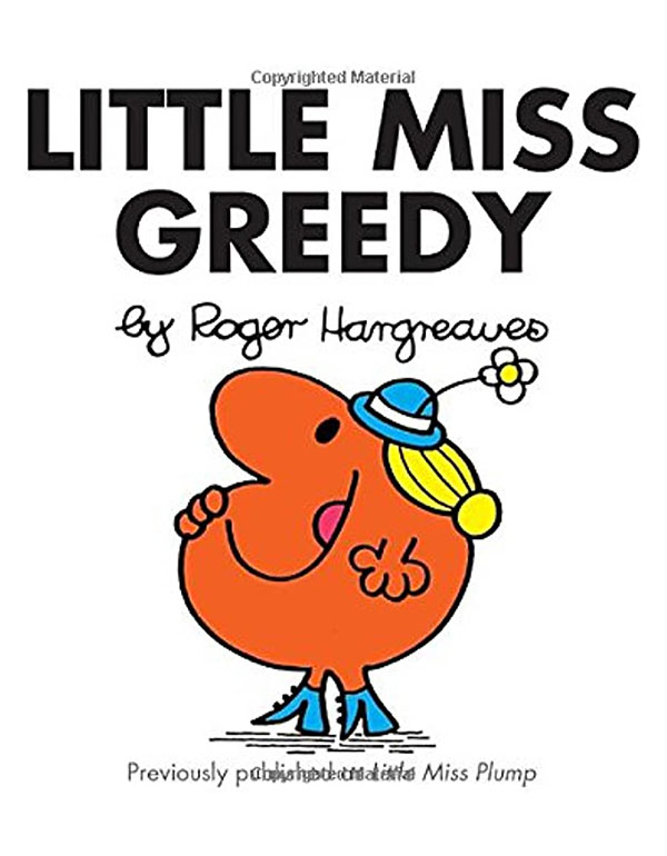 Little Miss Greedy