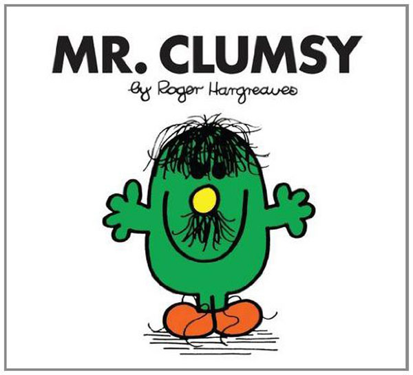 Mr. Clumsy