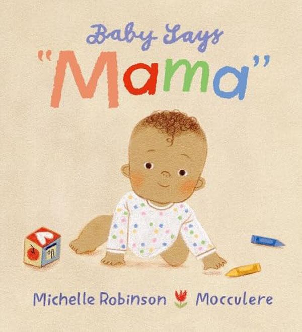 Cover: Baby Says "Mama"