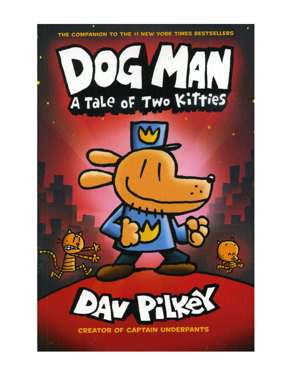 Dog Man: A Tale of Two Kitties