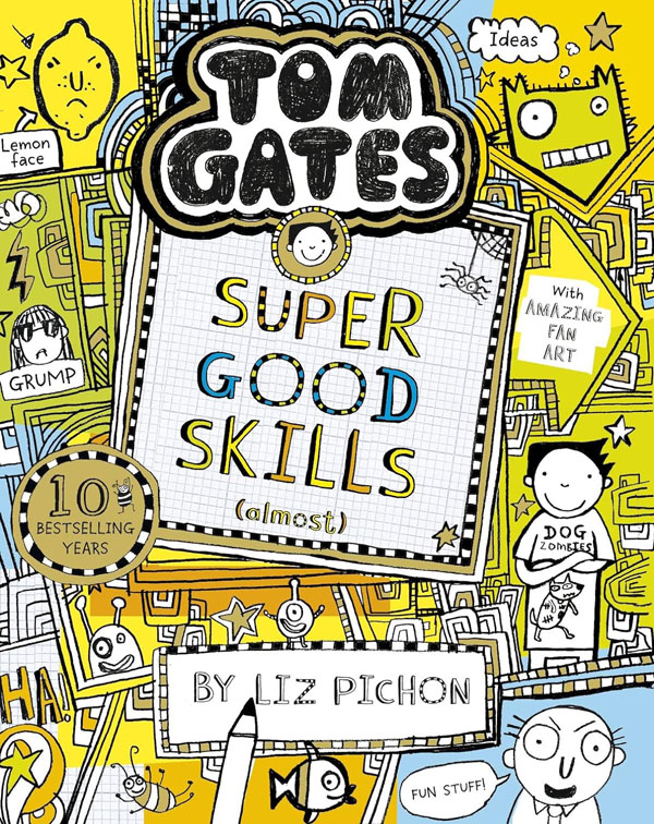 Cover: Tom Gates: Super Good Skills (Almost...)