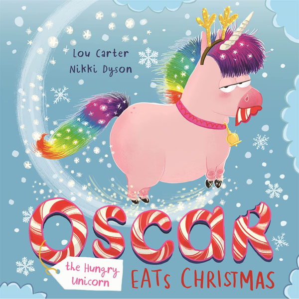 Cover: Oscar the Hungry Unicorn Eats Christmas