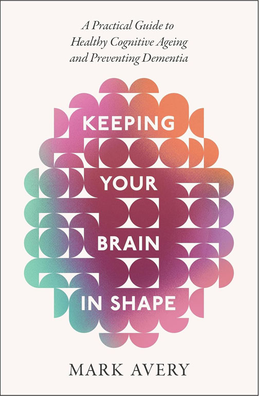 Cover: Keeping Your Brain in Shape