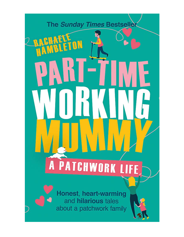 Cover: Part-Time Working Mummy: A Patchwork Life